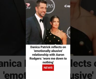 DANICA PATRICK “Emotionally Abused” by AARON RODGERS #abuseallegations #nfl #sports #danicapatrick