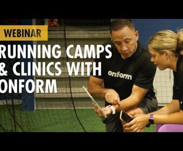 WEBINAR: Running Camps & Clinics with Onform