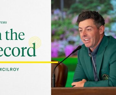 2025 Masters Champion Rory McIlroy Chronicles His First Green Jacket