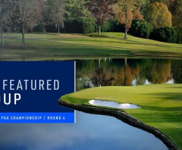LIVE | Rahm, Si Woo Kim | Featured Group 2 PM | Round 4 | 2025 PGA Championship