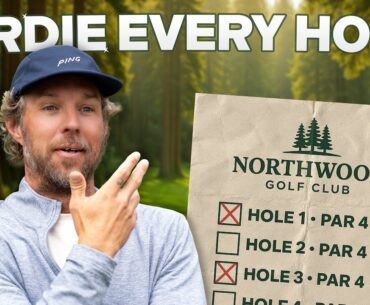 I Can’t Leave Until I Birdie EVERY Hole (Northwood Golf Club)