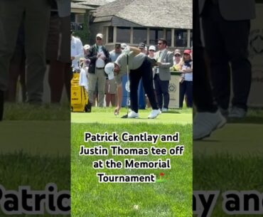 Patrick Cantlay and Justin Thomas tee off at the Memorial Tournament⛳️#memorialtournament #golf #yt