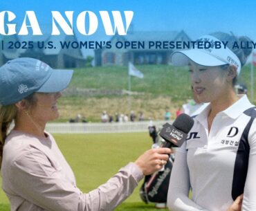 LPGA Now | U.S. Women’s Open presented by Ally Round 1