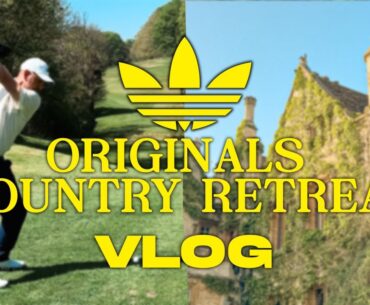Adidas Originals Cotswolds Country Retreat VLOG | The Manor House!