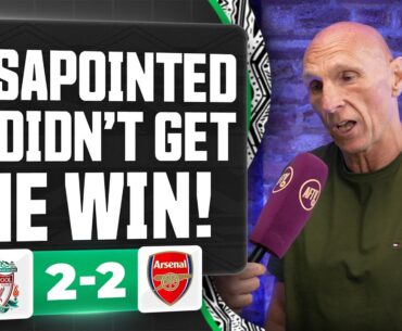I'm Disappointed We Drew The Game! Liverpool 2-2 Arsenal (Lee Judges)