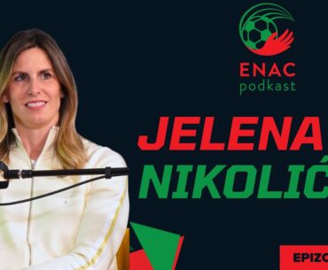 ENAC #10 | Jelena Nikolić: Rekli su mi da odustanem od odbojke dok je još vreme