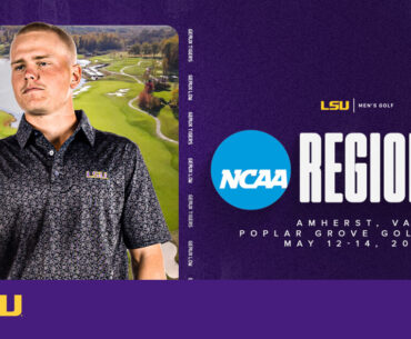 Tiger Golf Team Will Start Regional Play Sunday As NCAA Amherst Regional Adjusts Schedule – LSU