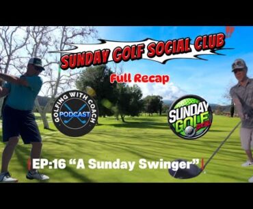Sunday Golf Social Club Full Recap