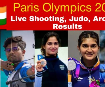 🔴 Paris Olympics 2024 |  Live commentary Manu bhakar, Esha singh , Shooting, Archery, judo