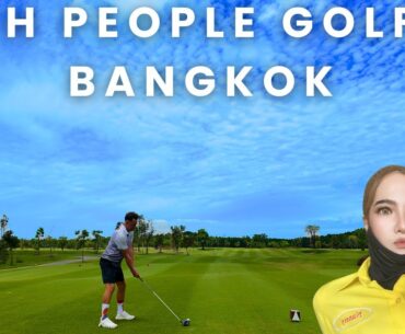 Super High End Golf Course in Bangkok 🇹🇭