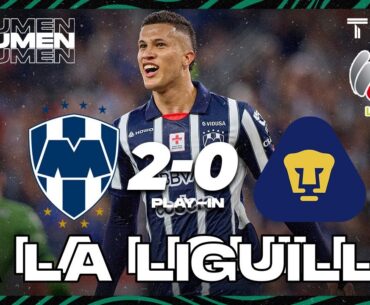 Resumen y goles | Monterrey 2-0 Pumas | Liga MX - Play-In CL 2025 | TUDN