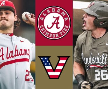 #18 Alabama vs #15 Vanderbilt (AMAZING RUBBER MATCH!) | 2025 College Baseball Highlights