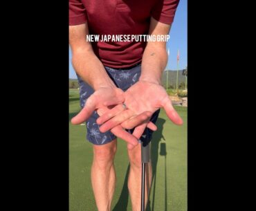 The Japanese Putting Grip!