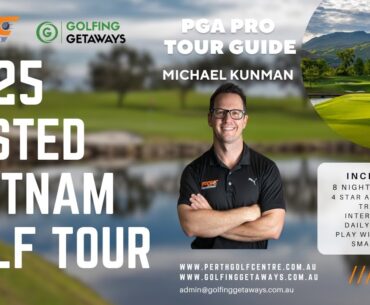Hosted Vietnam Golf Tour 2025