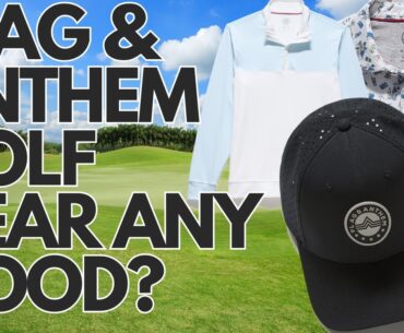 FLAG & ANTHEM golf gear and clothing any good? Our first impressions.
