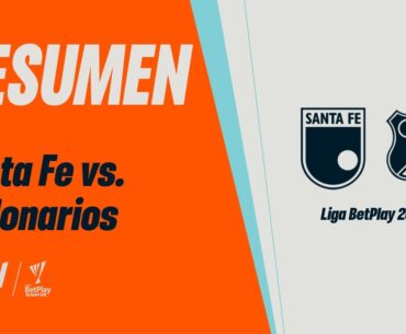 Santa Fe vs. Millonarios (resumen y goles) | Liga BetPlay Dimayor 2025-1 | Cuadrangulares - Fecha 1
