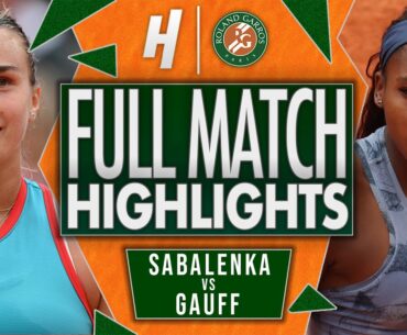Aryna Sabalenka vs Coco Gauff - FULL Final Highlights | Roland Garros 2025