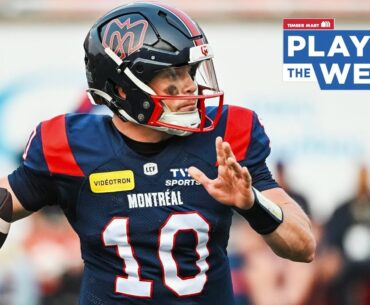 CFL Plays of the Week - Week 1, 2025