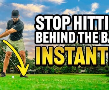 How To Stop Hitting Behind The Ball IMMEDIATELY