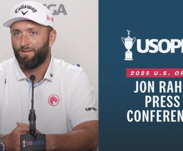 Jon Rahm: 2025 U.S. Open Press Conference