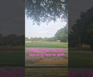 #golf #girl #girlgolfer #try #learning #dontjudgeme