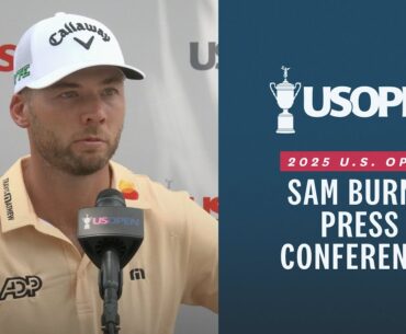 Sam Burns: 2025 U.S. Open Press Conference | Round 2