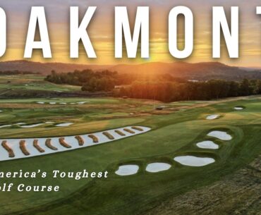 Inside Oakmont Country Club: America’s Toughest Golf Course