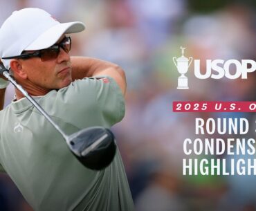 2025 U.S. Open Highlights: Round 3, Condensed