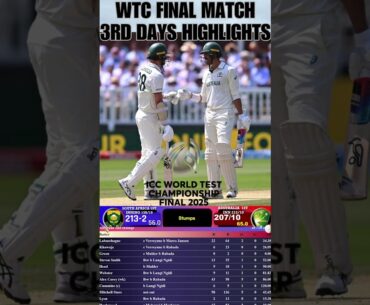 HIGHLIGHTS ICC WTC FINAL 25 || FINAL MATCH WORLD TEST CHAMPIONSHIP 3RD DAY AUSTRALIA VS SOUTH AFRICA