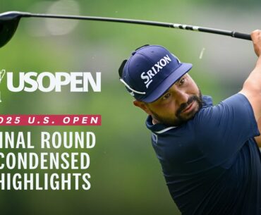 2025 U.S. Open Highlights: Final Round, Condensed