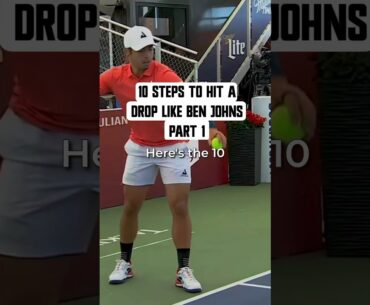How to hit a third shot drop EXACTLY like Ben Johns (Part 1)