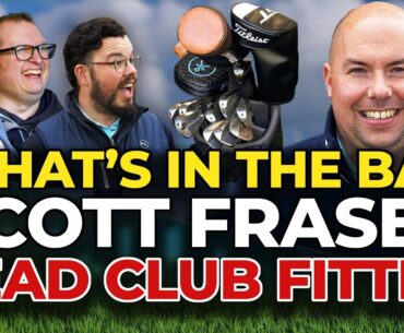 What's In The Bag 2025 - Lead Club Fitter, Scott Fraser - What did he pick? Titleist, Taylormade
