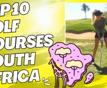 Top 10 Golf Courses South Africa (MUST PLAY)
