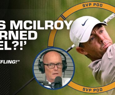 Has Rory McIlroy TURNED HEEL? 😳 SVP is 'BAFFLED!' | SVPod