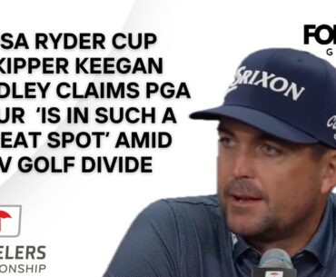 Keegan Bradley Insists PGA Tour ‘Has Never Been Better’ Despite Ongoing LIV Golf Divide
