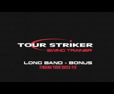 Swing Trainer - Long Band Bonus 3 | Tour Striker Golf