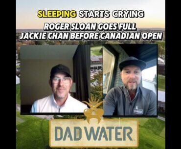 Roger Sloan Goes Full Jackie Chan before Canadian Open. PGA Tour Life With the Sloan Family