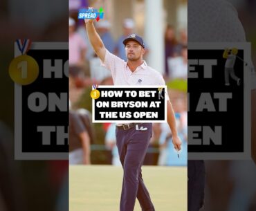 BEST Betting Market to TARGET for Bryson DeChambeau at the U.S. Open