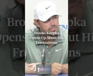 Brooks Koepka opens up on his frustrations after missing the first two major cuts of the year