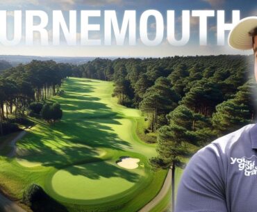 England’s Most Beautiful (and Brutal) Golf Course? Bournemouth Tour: Episode 1