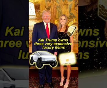 Kai Trump’s most expensive thing#shorts #celebrity #trump #kaitrump #youtubeshorts