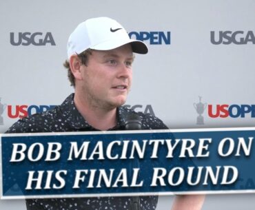 Bob MacIntyre Reacts To His U.S. Open Runner-Up Finish & Final Round