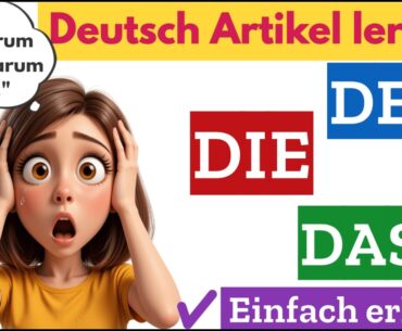 DER DIE DAS endlich verstehen! 💡 Einfach erklärt für Anfänger