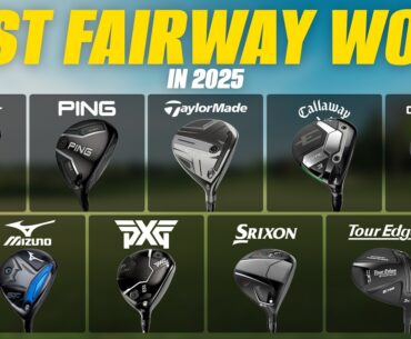 Who Makes The Best Fairway Wood in 2025? We Tested 9 Different Brands So You Don't Have To