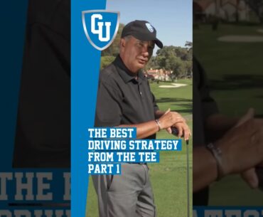The Best Driving Strategy from the Tee - Part 1