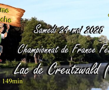 2ème Manche  du Championnat de France Féminin pêche au coup eau douce 24/05/2025 Lac de Creutzwald