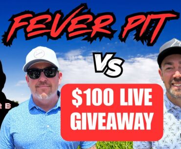 FEVER PIT #2 $100 LIVE GIVEAWAY!!!