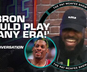 LeBron James is CONFIDENT in his abilities 🗣️ 'I COULD PLAY IN ANY ERA!' | The Pat McAfee Show
