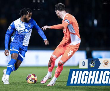 Highlights | Bristol Rovers 0-2 Blackpool