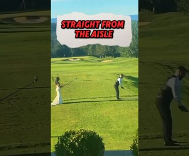 From a wedding to a golf course 💍⛳️